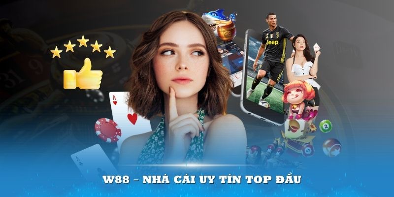 W88 – Trải nghiệm cá cược có 102 đẳng cấp 